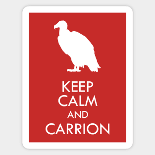 Keep calm and carrion Sticker